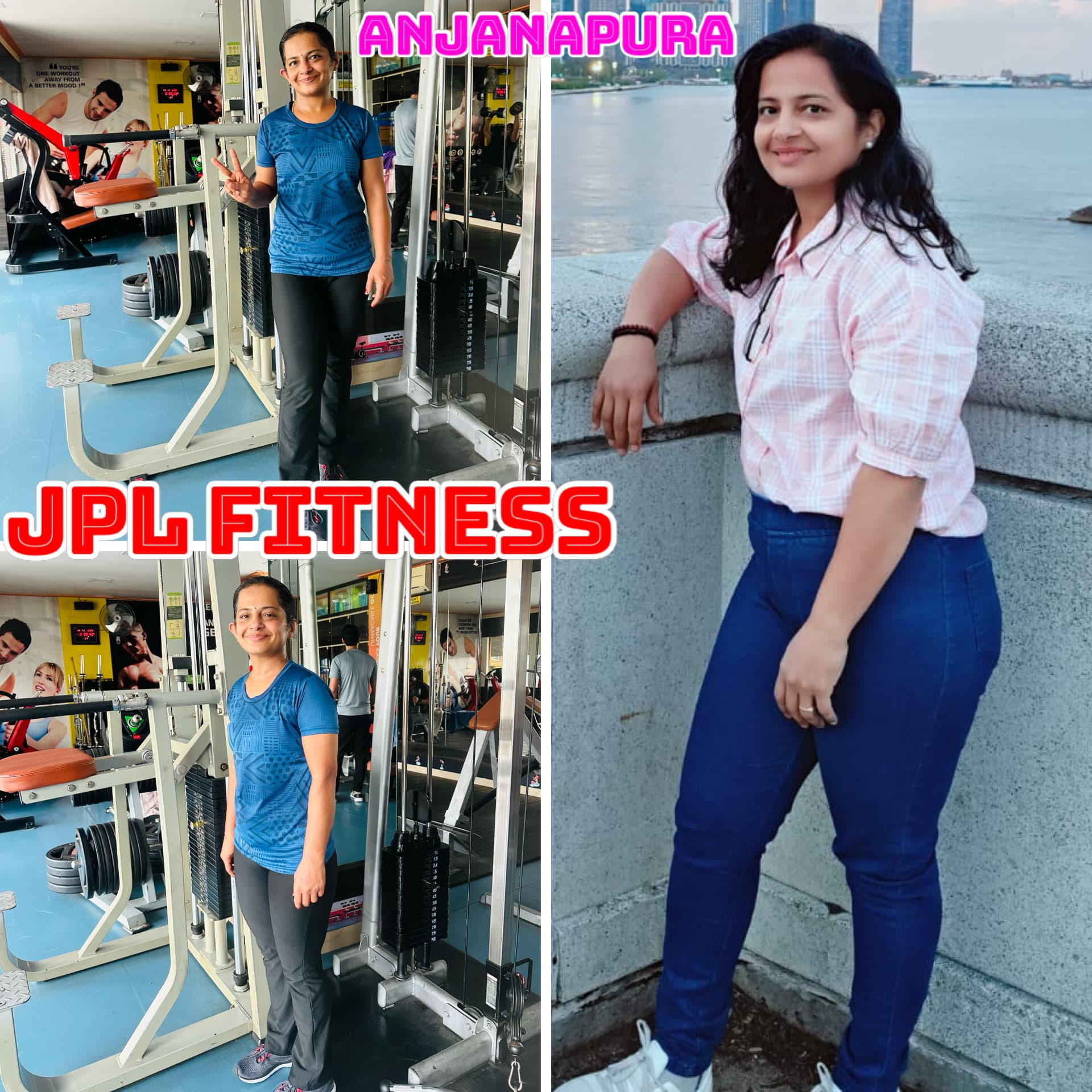 Female member weight loss transformation at JPL Fitness Anjanapura
